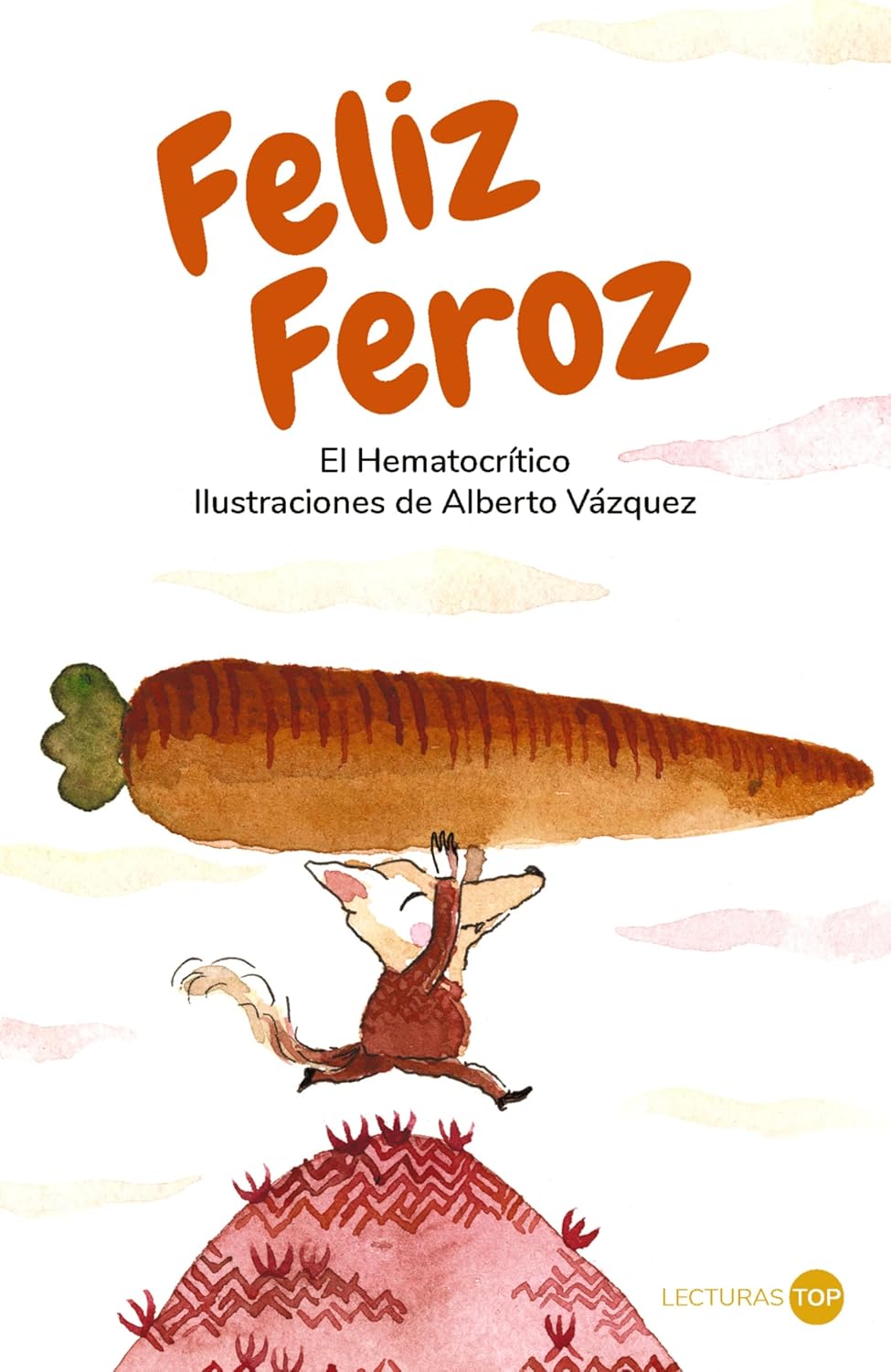 Portada de Feliz Feroz